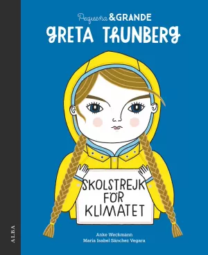 PEQUEÑA & GRANDE GRETA THUNBERG PEQUEÑA & GRANDE GRETA THUNBERG