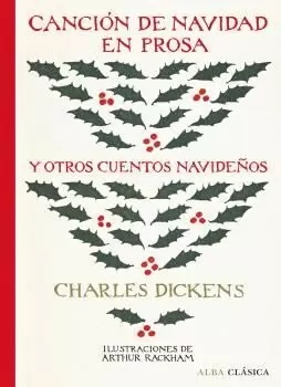 CANCIÓN DE NAVIDAD EN PROSA Y OTROS CUENTOS NAVIDEÑOS CANCIÓN DE NAVIDAD EN PROSA Y OTROS CUENTOS NAVIDEÑOS