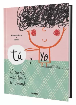 TÚ Y YO. EL CUENTO MÁS BONITO DEL MUNDO TÚ Y YO. EL CUENTO MÁS BONITO DEL MUNDO