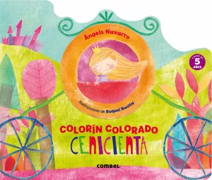 CENICIENTA. COLORÍN COLORADO CENICIENTA. COLORÍN COLORADO
