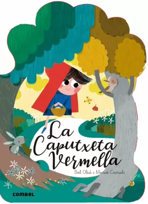 LA CAPUTXETA VERMELLA LA CAPUTXETA VERMELLA