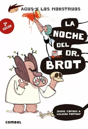 LA NOCHE DEL DR. BROT LA NOCHE DEL DR. BROT