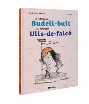 LA CAPITANA BUDELL-BUIT I EL MARINER ULLS-DE-FALCÓ LA CAPITANA BUDELL-BUIT I EL MARINER ULLS-DE-FALCÓ