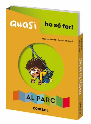 QUASI HO SÉ FER! AL PARC QUASI HO SÉ FER! AL PARC