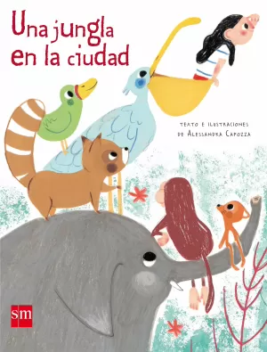UNA JUNGLA EN LA CIUDAD UNA JUNGLA EN LA CIUDAD