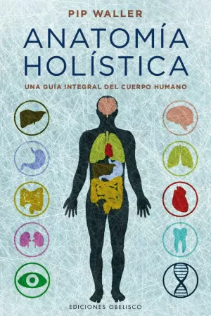 ANATOMÍA HOLÍSTICA ANATOMÍA HOLÍSTICA