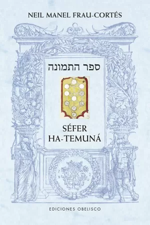 SÉFER HA-TEMUNÁ SÉFER HA-TEMUNÁ