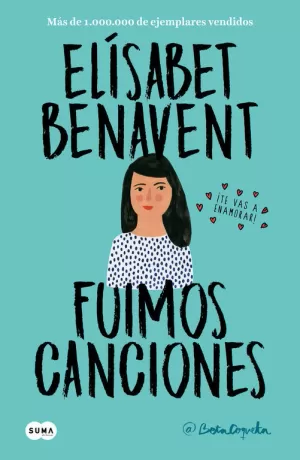 FUIMOS CANCIONES (CANCIONES Y RECUERDOS 1) FUIMOS CANCIONES (CANCIONES Y RECUERDOS 1)