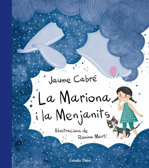LA MARIONA I LA MENJANITS LA MARIONA I LA MENJANITS