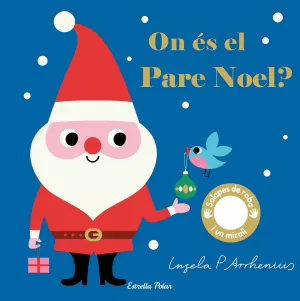 ON ÉS EL PARE NOEL?