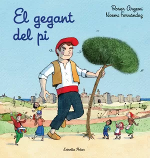 EL GEGANT DEL PI EL GEGANT DEL PI