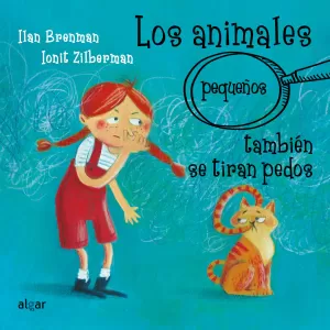 LOS ANIMALES (PEQUE¥OS) TAMBIEN SE TIRAN PEDOS