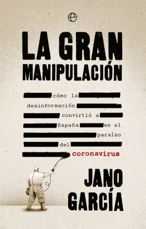 LA GRAN MANIPULACIÓN LA GRAN MANIPULACIÓN