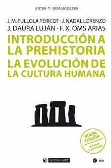 INTRODUCCIÓN A LA PREHISTORIA (NUEVA EDICIÓN) INTRODUCCIÓN A LA PREHISTORIA (NUEVA EDICIÓN)