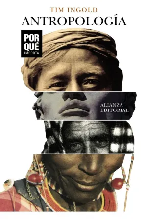 ANTROPOLOGÍA: ¿POR QUÉ IMPORTA? ANTROPOLOGÍA: ¿POR QUÉ IMPORTA?