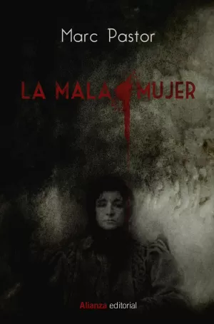 LA MALA MUJER LA MALA MUJER