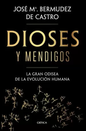DIOSES Y MENDIGOS DIOSES Y MENDIGOS