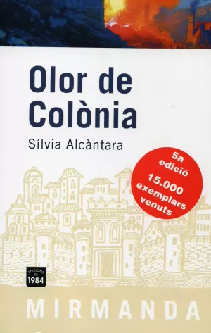 OLOR DE COLÒNIA OLOR DE COLÒNIA
