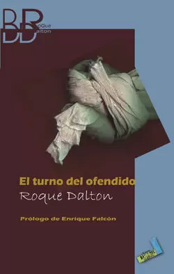 EL TURNO DEL OFENDIDO