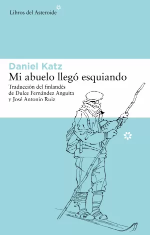 MI ABUELO LLEGÓ ESQUIANDO