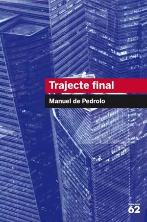 TRAJECTE FINAL TRAJECTE FINAL
