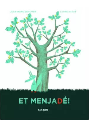 ET MENJADÉ! ET MENJADÉ!