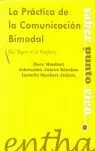 LA PRÁCTICA DE LA COMUNICACIÓN BIMODAL