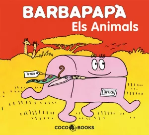 BARBAPAPÀ. ELS ANIMALS
