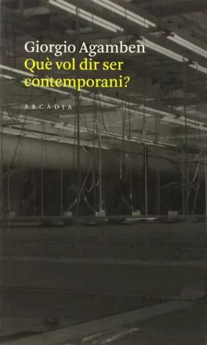 QUÈ VOL DIR SER CONTEMPORANI?