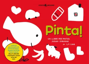 PINTA, UN LLIBRE PER A PINTAR, JUGAR I DIBUIXAR PINTA, UN LLIBRE PER A PINTAR, JUGAR I DIBUIXAR