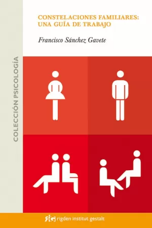 CONSTELACIONES FAMILIARES: UNA GUÍA DE TRABAJO CONSTELACIONES FAMILIARES: UNA GUÍA DE TRABAJO