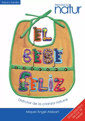 EL BEBÉ FELIZ EL BEBÉ FELIZ