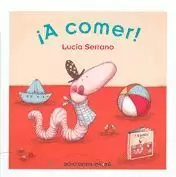 A COMER! A COMER!