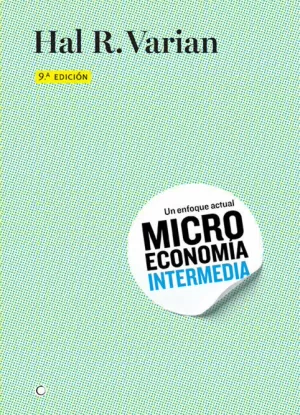 MICROECONOMÍA INTERMEDIA, 9ª ED. MICROECONOMÍA INTERMEDIA, 9ª ED.