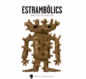 ESTRAMBÒLICS ESTRAMBÒLICS