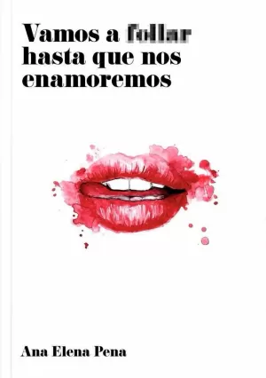 VAMOS A FOLLAR HASTA QUE NOS ENAMOREMOS VAMOS A FOLLAR HASTA QUE NOS ENAMOREMOS