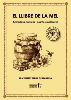 EL LLIBRE DE LA MEL EL LLIBRE DE LA MEL