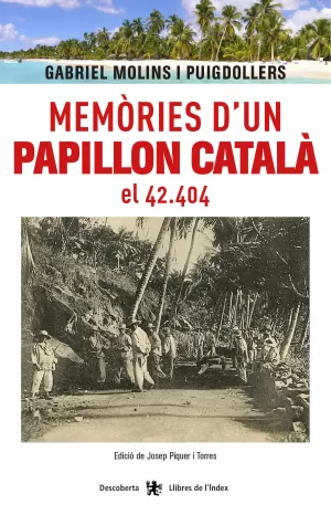 MEMÒRIES D'UN PAPILLON CATALÀ, EL 42.404 MEMÒRIES D'UN PAPILLON CATALÀ, EL 42.404