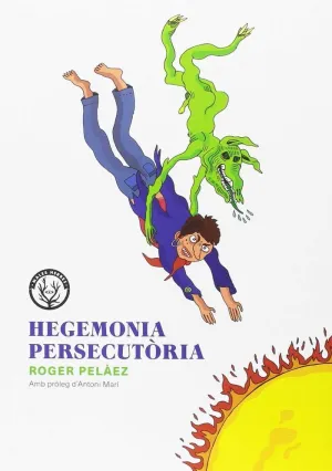 HEGEMONIA PERSECUTÒRIA