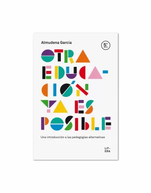 OTRA EDUCACIÓN YA ES POSIBLE OTRA EDUCACIÓN YA ES POSIBLE