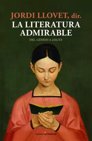 LA LITERATURA ADMIRABLE LA LITERATURA ADMIRABLE