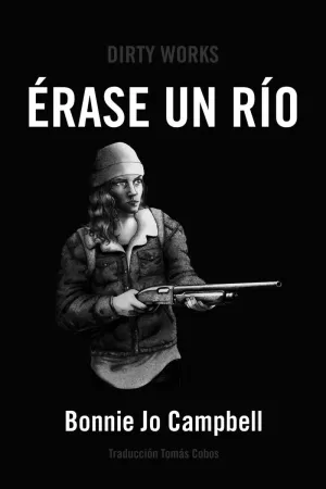 ÉRASE UN RÍO ÉRASE UN RÍO