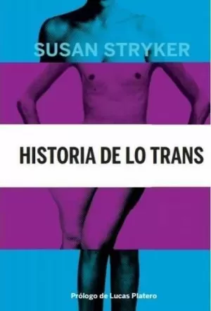 HISTORIA DE LO TRANS HISTORIA DE LO TRANS
