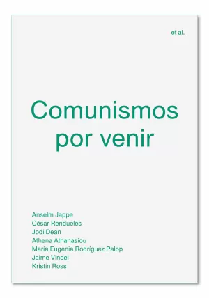 COMUNISMOS POR VENIR COMUNISMOS POR VENIR