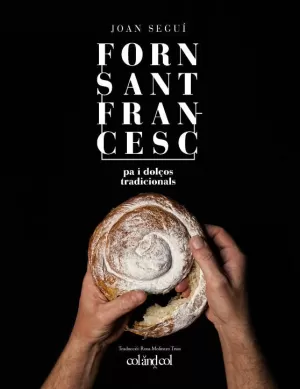 FORN SANT FRANCESC. PA I DOLÇOS TRADICIONALS