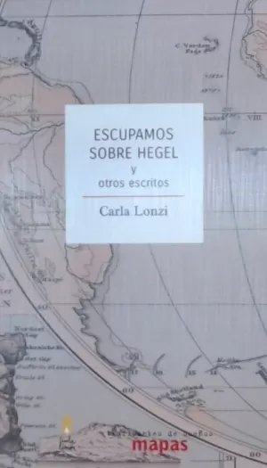 ESCUPAMOS SOBRE HEGEL ESCUPAMOS SOBRE HEGEL