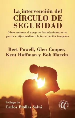 LA INTERVENCIÓN DEL CÍRCULO DE SEGURIDAD LA INTERVENCIÓN DEL CÍRCULO DE SEGURIDAD