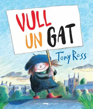 VULL UN GAT! VULL UN GAT!