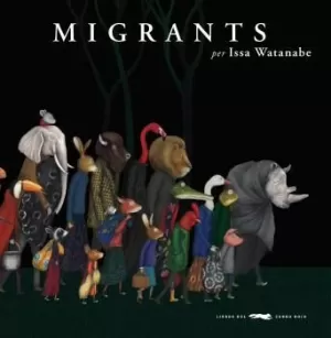 MIGRANTS MIGRANTS