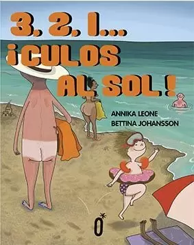 3, 2, 1...¡CULOS AL SOL! 3, 2, 1...¡CULOS AL SOL!